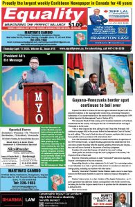 Equality Newspaper Canada - April 11, 2024 - Guyana-Venezuela border spat